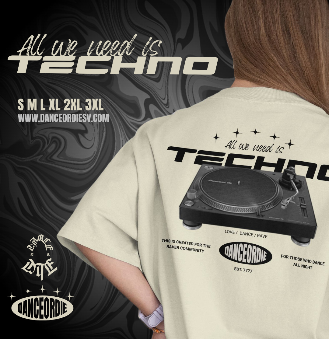 All we need is techno - NUEVO